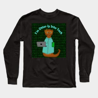 I'm Otter-ly Into Tech Long Sleeve T-Shirt